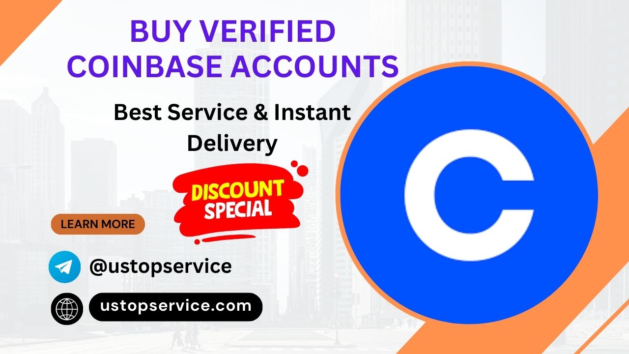 Buy Verified Coinbase Accounts- 100% Trusted Site